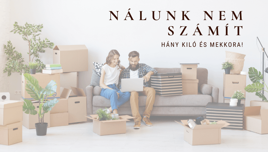 Nálunk nem számít hány kiló és mekkora!